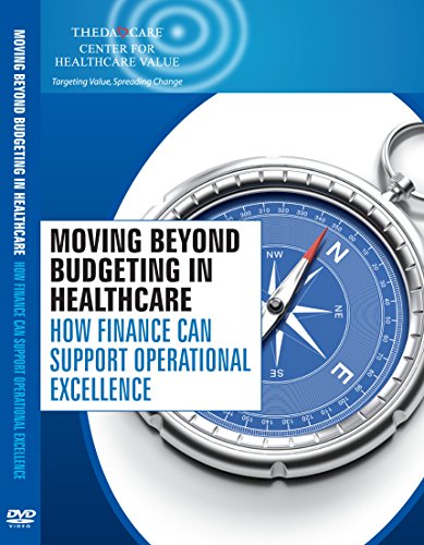 Moving Beyond Budgeting in Healthcare